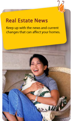 Real Estate News: Keep up with the news and current changes tha can affect your homes.